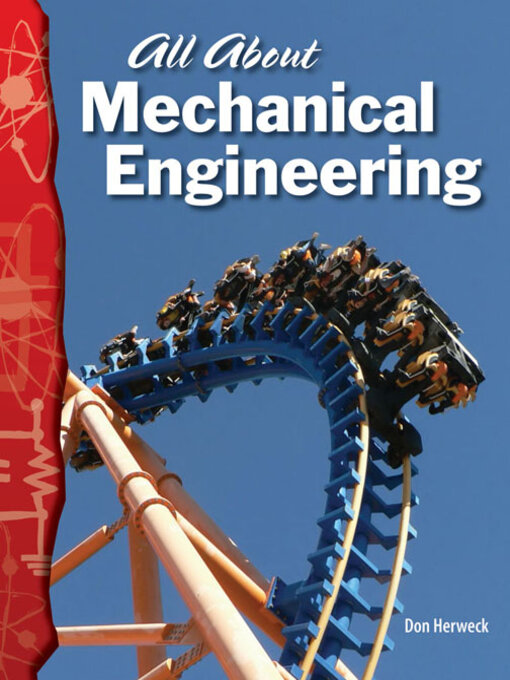 Title details for All About Mechanical Engineering by Don Herweck - Wait list